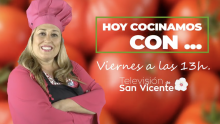 El Ayuntamiento y Televisión de San Vicente estrenan el programa ‘Cocinamos con…’